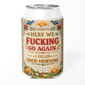 Here We Go Again Can Cooler